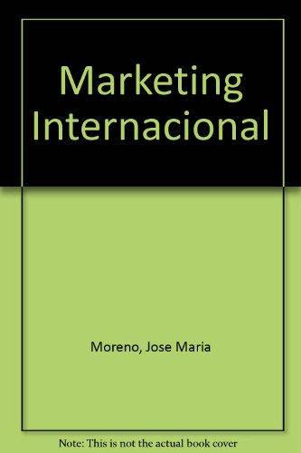 Marketing Internacional (Spanish Edition) (9789505371877) by Unknown Author