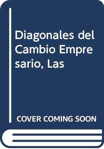 Imagen de archivo de Diagonales del Cambio Empresario, Las (Spanish Edition) a la venta por HPB-Diamond