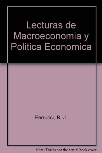 Imagen de archivo de lecturas de macroeconomia y politica economica ferrucci a la venta por DMBeeBookstore