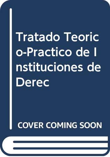 9789505375219: Tratado Teorico-Practico de Instituciones de Derec
