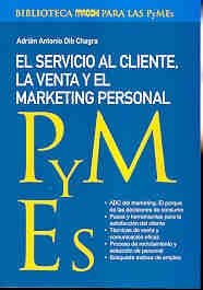 Imagen de archivo de el servicio al cliente la venta y el marketing personal a la venta por LibreriaElcosteo