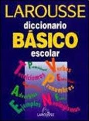 Stock image for Diccionario Basico Escolar Larousse [tapa Azul] - 25.000 Pa for sale by Juanpebooks