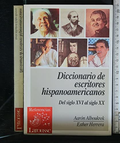 9789505389049: Diccionario de escritores hispanoamericanos: Del siglo XVI al siglo XX (Referencias) (Spanish Edition)
