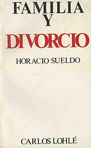 Imagen de archivo de familia y divorcio horacio sueldo a99 a la venta por DMBeeBookstore