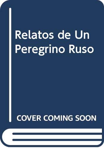 9789505460465: Relatos de Un Peregrino Ruso