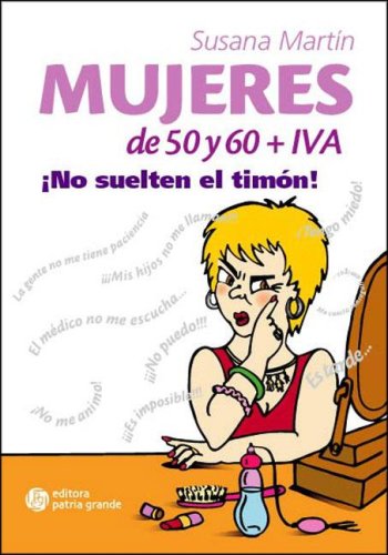 Stock image for Mujeres de 50 y 60 + Iva (Spanish Edition) for sale by MyLibraryMarket
