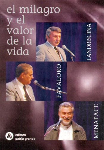 9789505461257: El Milagro y Valor de La Vida (Spanish Edition)