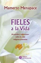 Stock image for FIELES A LA VIDA for sale by Serendipity