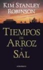 Tiempos de Arroz y Sal (Spanish Edition) (9789505470136) by ROBINSON STANLE