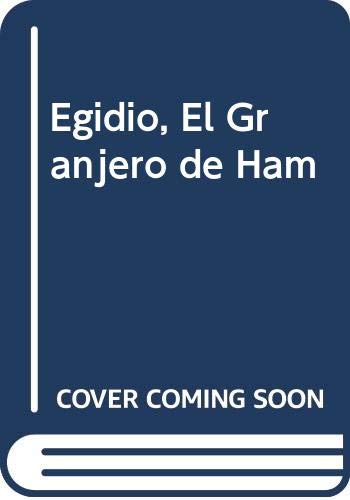9789505470372: Egidio, El Granjero de Ham