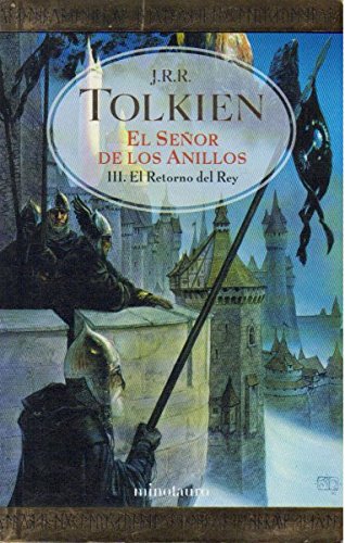 9789505470662: El Senor De Los Anillos / the Lord of the Rings: el retorno del rey (3) (Spanish Edition)