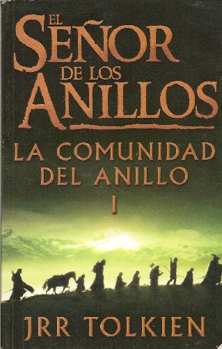 Beispielbild fr El Senor De Los Anillos : La Comunidad del Anillo (Spanish Edition) zum Verkauf von ThriftBooks-Dallas