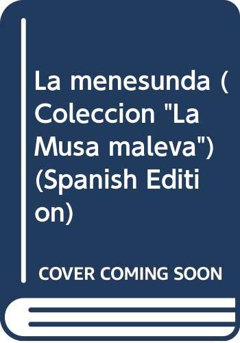 Stock image for La menesunda.-- ( La musa maleva ) for sale by Ventara SA