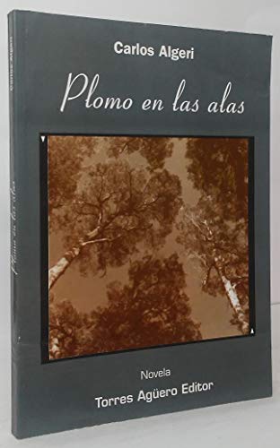 Stock image for plomo en las alas algeri carlos for sale by DMBeeBookstore