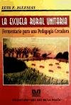 Imagen de archivo de ESCUELA RURAL UNITARIA a la venta por Hilando Libros