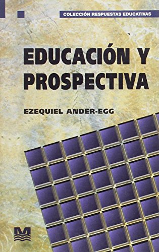 Imagen de archivo de Educacion y Prospectiva (Spanish Edition) a la venta por Green Libros