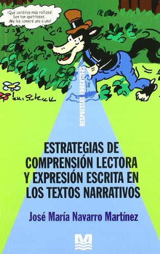 Imagen de archivo de ESTRATEGIAS DE COMPRENSIN LECTORA Y EXPRESIN ESCRITA EN LOS TEXTOS NARRATIVOS. a la venta por Tarahumara Libros