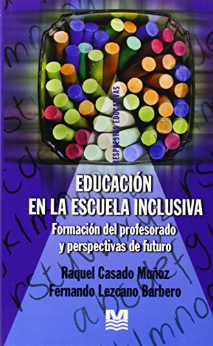 9789505503445: Educacion En La Escuela Inclusiva - Magisterio