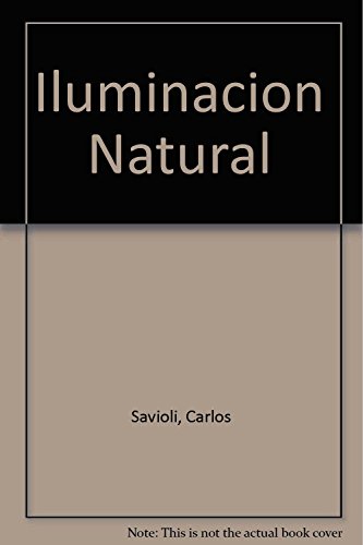 Imagen de archivo de iluminacion natural a la venta por DMBeeBookstore