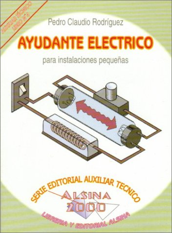 Beispielbild fr ayudante electrico pedro claudio rodriguez alsina zum Verkauf von DMBeeBookstore