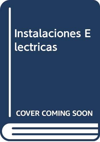 9789505531103: Instalaciones Electricas