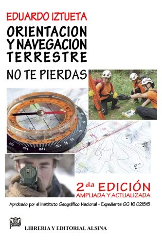 Imagen de archivo de Orientacion y navegacion terrestre No te pierdas (Spanish Edition) a la venta por Book Deals