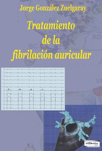 Imagen de archivo de tratamiento de la fibrilacion auricular j g zuelgarayEd. 2009 a la venta por LibreriaElcosteo