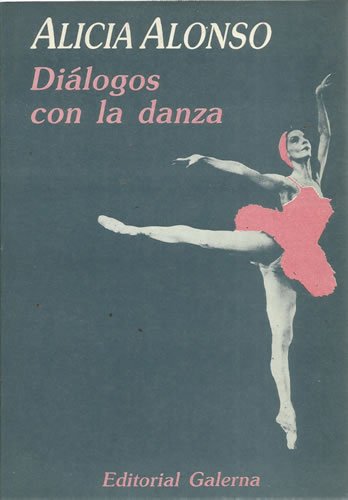 Imagen de archivo de DIALOGOS CON LA DANZA a la venta por Librera Prez Galds