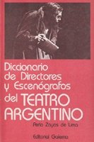 9789505562503: Diccionario De Directores Y Escenografos Del Teatro Argentino