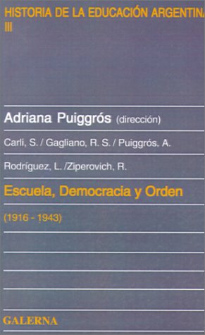 ESCUELA, DEMOCRACIA Y ORDEN (1916-1943) [ARGENTINA]