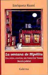 Imagen de archivo de La Ventana de Hipolita: Una Nueva Aventura del Inspector Torres a la venta por medimops