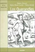 Imagen de archivo de Los Querandies (Spanish Edition) by Chase, Joseph; Conlazo, Daniel; Lucero, M. a la venta por Iridium_Books