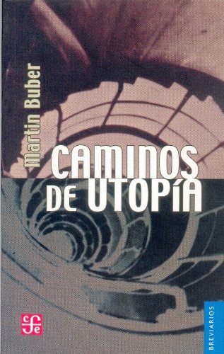 9789505571055: Caminos de Utopias/ Paths to Utopia