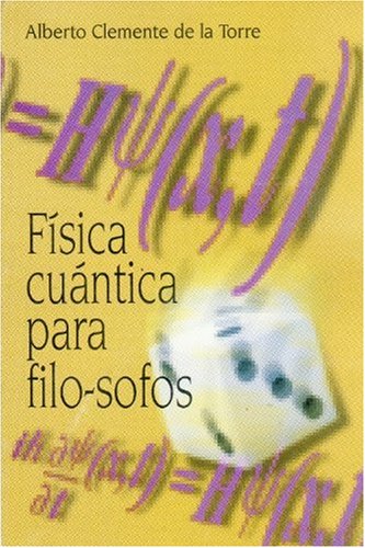 9789505571376: Fisica cuantica para filo-sofos/ Quantative Physics for Filosophers