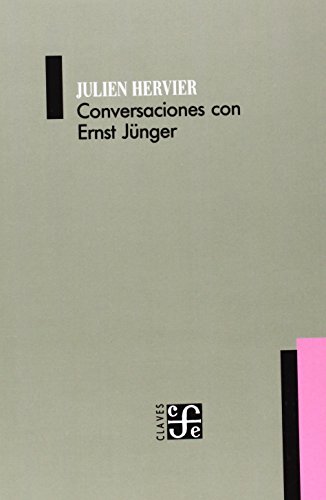 Beispielbild fr Conversaciones Con Ernst Junger (Spanish Edition) zum Verkauf von GF Books, Inc.