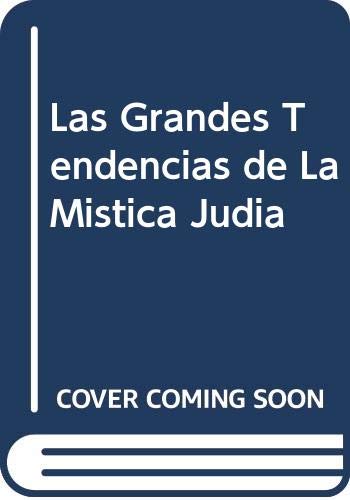 9789505571888: Las Grandes Tendencias de La Mistica Judia