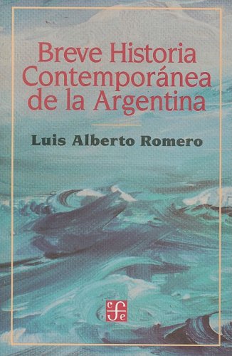 Imagen de archivo de Breve Historia Contemporanea de la Argentina a la venta por ThriftBooks-Atlanta