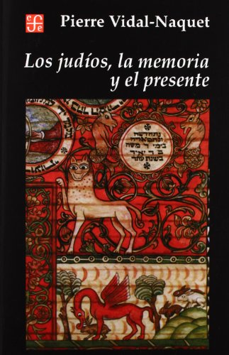 Stock image for Los Judios; la Memoria y el Presente for sale by Ria Christie Collections