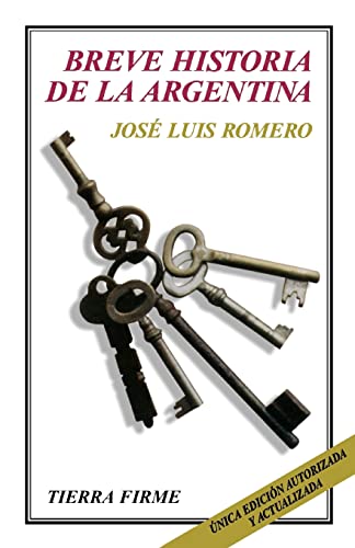 Beispielbild fr Breve historia de la Argentina (Tierra Firme) (Spanish Edition) zum Verkauf von Best and Fastest Books