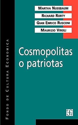 Beispielbild fr Cosmopolitas o patriotas (Spanish Edition) zum Verkauf von Lucky's Textbooks