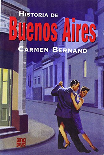 Beispielbild fr Historia de Buenos Aires zum Verkauf von Hamelyn