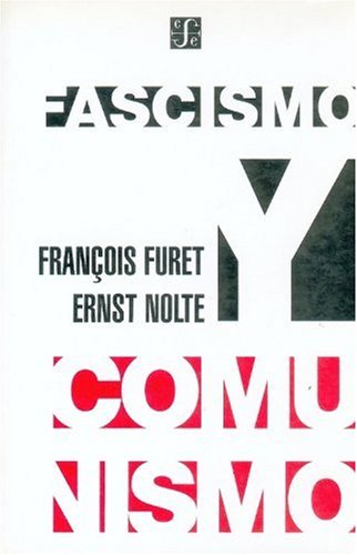 9789505572991: Fascismo y comunismo (Spanish Edition)