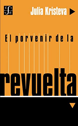 Stock image for El Porvenir de la Revuelta for sale by Ria Christie Collections
