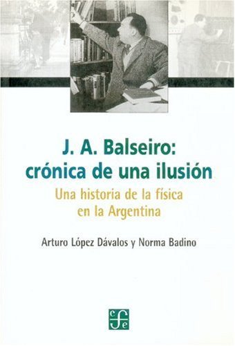 Stock image for J.A. Balseiro: Cronica De Una Ilusion for sale by WorldofBooks