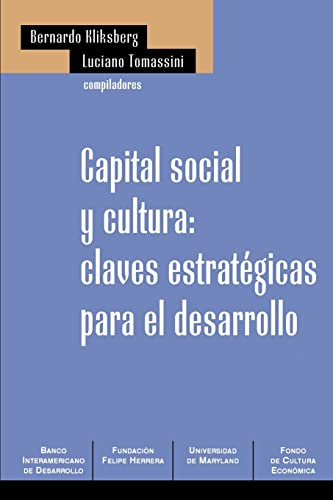 Imagen de archivo de Capital Social y Cultura: Claves Estrategicas Para el Desarrollo a la venta por Chiron Media