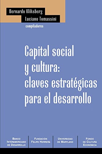 Capital social y cultura: claves estratégicas para el desarrollo (Mundo Contemporaneo) (Spanish E...