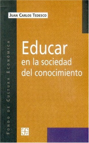 Imagen de archivo de Educar en la sociedad del conocimiento a la venta por Libros nicos