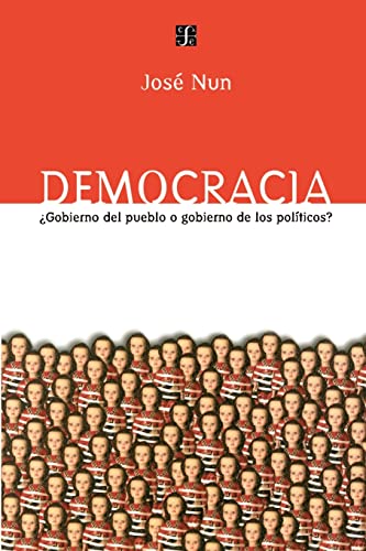 Stock image for Democracia Gobierno del pueblo o gobierno de los polticos? (Spanish Edition) for sale by Lucky's Textbooks