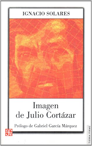 Beispielbild fr Imagen de Julio Cortazar/ Image of Julio Cortazar zum Verkauf von Ammareal