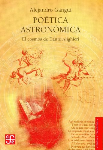 9789505577590: Poetica astronomica: El Cosmos De Dante Alighieri